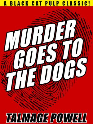 cover image of Murder Goes to the Dogs